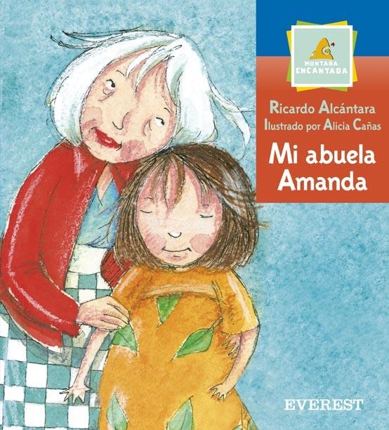 MI ABUELA AMANDA (MONTAÑA ENCANTADA AZUL) | 9788424183820 | ALCANTARA, RICARDO | Llibreria La Gralla | Librería online de Granollers