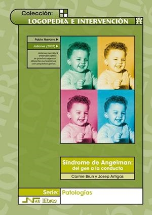 SINDROME DE ANGELMAN: DEL GEN A LA CONDUCTA (LOGOPEDIA E INT | 9788476427224 | NAVARRO, PABLO | Llibreria La Gralla | Llibreria online de Granollers