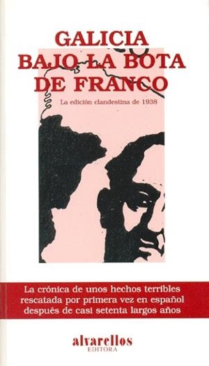 GALICIA BAJO LA BOTA DE FRANCO | 9788489323216 | ANONIM | Llibreria La Gralla | Librería online de Granollers