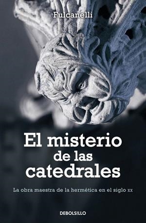 MISTERIO DE LAS CATEDRALES, EL (DE BOLSILLO, 32) | 9788497595148 | FULCANELLI | Llibreria La Gralla | Librería online de Granollers