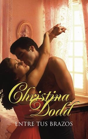 ENTRE TUS BRAZOS (CISNE 60/5) | 9788497939416 | DODD, CHRISTINA | Llibreria La Gralla | Llibreria online de Granollers