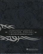 TATUATGE PIRCING I MICROPIGMENTACIO. GUIA HIGIENICOSANITARIA | 9788439368892 | Llibreria La Gralla | Librería online de Granollers