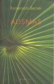 ALISMAS | 9788495881854 | BERBEL PERDIGUERO, ESMERALDA | Llibreria La Gralla | Librería online de Granollers