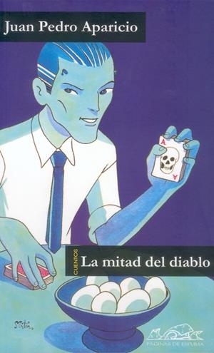 MITAD DEL DIABLO, LA | 9788495642769 | APARICIO, JUAN PEDRO | Llibreria La Gralla | Librería online de Granollers