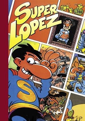 SUPER HUMOR SUPER LOPEZ VOL.3 | 9788466626965 | LOPEZ FERNANDEZ, JUAN | Llibreria La Gralla | Librería online de Granollers