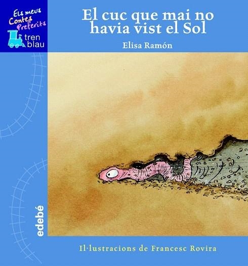 CUC QUE MAI NO HAVIA VIST EL SOL, EL | 9788423678921 | RAMON, ELISA | Llibreria La Gralla | Librería online de Granollers