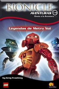 BIONICLE AVENTURAS 4. LEYENDAS DE METRO NUI | 9788497632508 | FARSHTEY, GREG | Llibreria La Gralla | Llibreria online de Granollers
