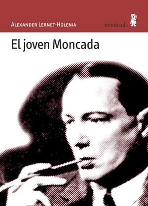 JOVEN MONCADA, EL | 9788495587282 | LERNET-HOLENIA, ALEXANDER | Llibreria La Gralla | Librería online de Granollers
