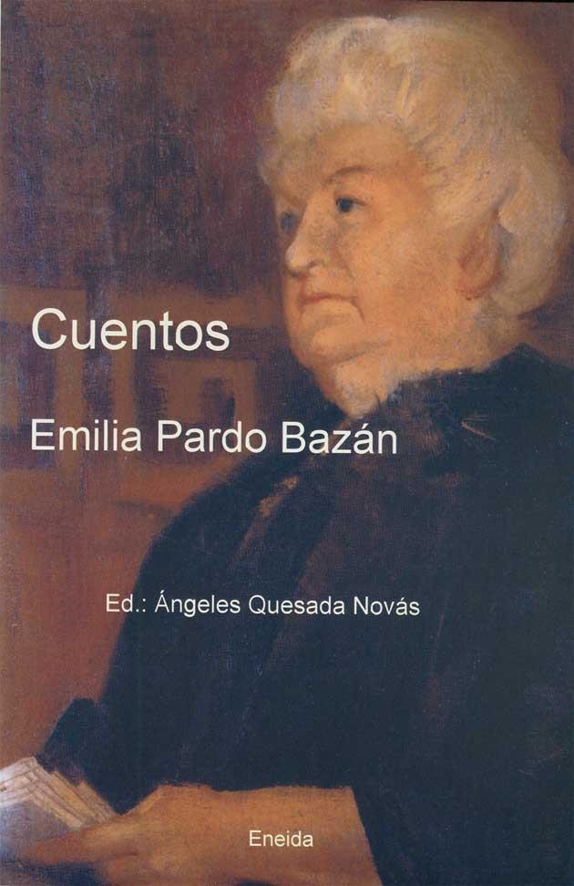 CUENTOS (EMILIA PARDO BAZAN) | 9788495427557 | PARDO BAZAN, EMILIA | Llibreria La Gralla | Llibreria online de Granollers