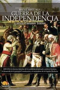 BREVE HISTORIA DE LA GUERRA DE LA INDEPENDENCIA | 9788497632812 | CANALES TORRES, CARLOS | Llibreria La Gralla | Llibreria online de Granollers
