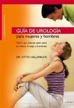 GUIA DE UROLOGIA PARA MUJERES Y HOMBRES | 9788496111165 | HALLWACHS, OTTO | Llibreria La Gralla | Librería online de Granollers