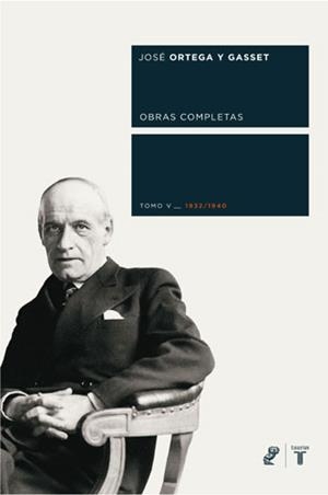 OBRAS COMPLETAS TOMO V (ORTEGA Y GASSET) | 9788430606054 | ORTEGA Y GASSET, JOSE | Llibreria La Gralla | Llibreria online de Granollers