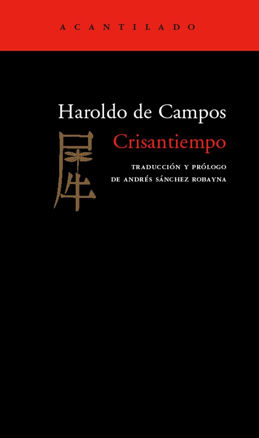 CRISANTIEMPO | 9788496489448 | CAMPOS, HOROLDO DE | Llibreria La Gralla | Librería online de Granollers