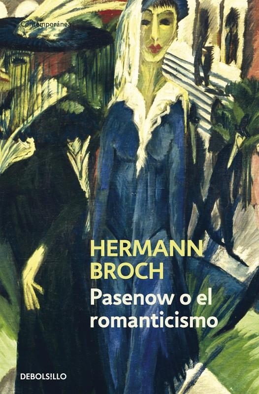 PASENOW O EL ROMANTICISMO (DB CONTEMPORANEA 598/1) | 9788497939263 | BROCH, HERMANN | Llibreria La Gralla | Llibreria online de Granollers