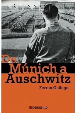 DE MUNICH A AUSCHWITZ (DB 159) | 9788497939379 | GALLEGO, FERRAN | Llibreria La Gralla | Llibreria online de Granollers