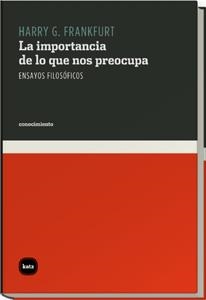 IMPORTANCIA DE LO QUE NOS PREOCUPA, LA | 9788460983583 | FRANKFURT, HARRY G. | Llibreria La Gralla | Librería online de Granollers