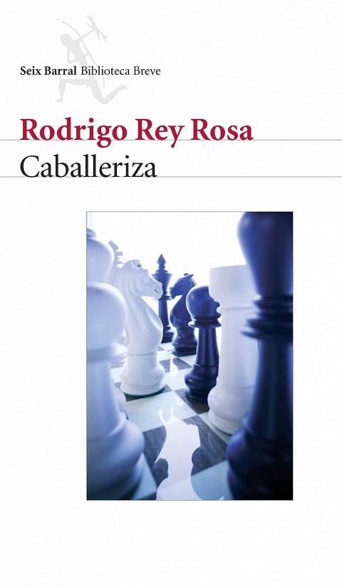 CABALLERIZA (BIBLIOTECA BREVE) | 9788432212239 | REY ROSA, RODRIGO | Llibreria La Gralla | Llibreria online de Granollers