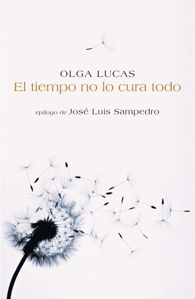 TIEMPO NO LO CURA TODO, EL | 9788401379543 | LUCAS, OLGA | Llibreria La Gralla | Librería online de Granollers