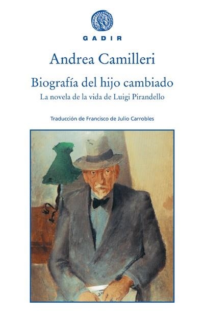 BIOGRAFIA DEL HIJO CAMBIADO | 9788493474829 | CAMILLERI, ANDREA | Llibreria La Gralla | Llibreria online de Granollers