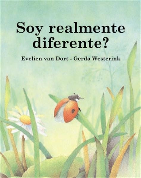 SOY REALMENTE DIFERENTE? | 9788489825314 | DORT, EVELIEN VAN / WESTERINK, GERDA | Llibreria La Gralla | Librería online de Granollers