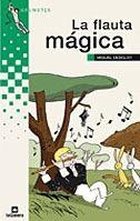 FLAUTA MAGICA, LA (GRUMETES 77) | 9788424623425 | DESCLOT, MIQUEL | Llibreria La Gralla | Librería online de Granollers