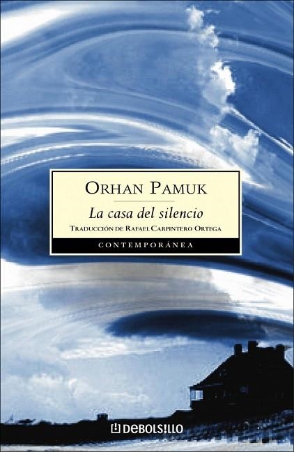 CASA DEL SILENCIO, LA (CONTEMPORANEA 601/1) | 9788483460023 | PAMUK, ORHAN | Llibreria La Gralla | Librería online de Granollers
