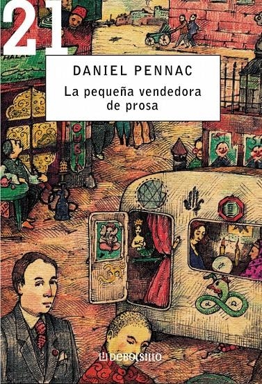PEQUEÑA VENDEDORA DE PROSA, LA (DB 21 62) | 9788483460054 | PENNAC, DANIEL | Llibreria La Gralla | Librería online de Granollers