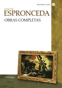OBRAS COMPLETAS ESPRONCEDA | 9788437623078 | ESPRONCEDA, JOSE DE | Llibreria La Gralla | Librería online de Granollers