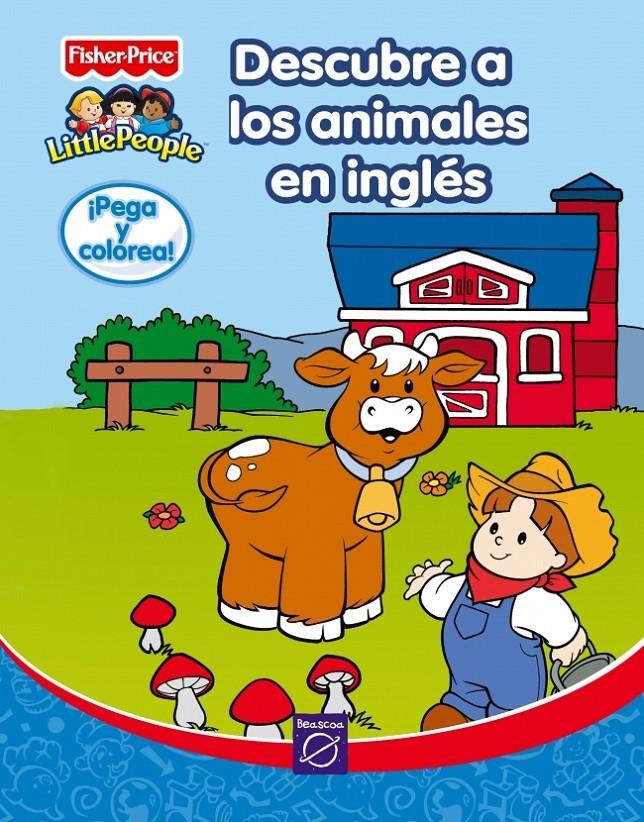 DESCUBRE LOS ANIMALES EN INGLES (PEGA Y COLOREA) | 9788448824006 | FISHER PRICE | Llibreria La Gralla | Llibreria online de Granollers