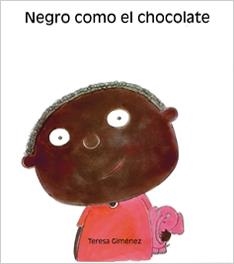 NEGRO COMO EL CHOCOLATE | 9788481316063 | GIMENEZ, TERESA | Llibreria La Gralla | Librería online de Granollers
