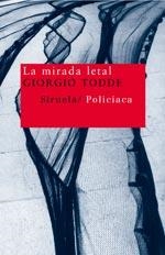 MIRADA LETAL, LA (NUEVOS TIEMPOS-81) | 9788478449545 | TODDE, GIORGIO | Llibreria La Gralla | Llibreria online de Granollers