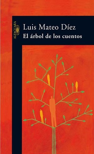 ARBOL DE LOS CUENTOS, EL | 9788420470313 | MATEO DIEZ, LUIS | Llibreria La Gralla | Llibreria online de Granollers