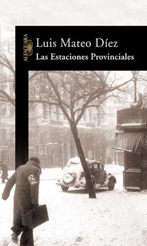 ESTACIONES PROVINCIALES, LAS | 9788420470030 | MATEO DIEZ, LUIS | Llibreria La Gralla | Llibreria online de Granollers