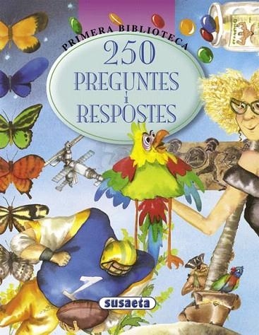 250 PREGUNTES I RESPOSTES (PRIMERA BIBLIOTECA) | 9788430555925 | SUSAETA, EQUIP | Llibreria La Gralla | Librería online de Granollers