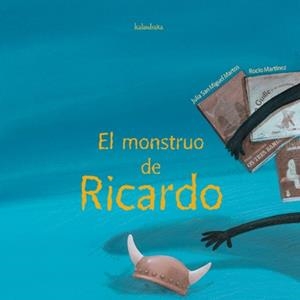 MONSTRUO DE RICARDO, EL | 9788496388383 | SAN MIGUEL MARTOS, JULIA / MARTINEZ, ROCIO | Llibreria La Gralla | Librería online de Granollers