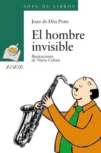 HOMBRE INVISIBLE, EL (SOPA DE LIBROS 113) | 9788466752770 | PRATS, JOAN DE DEU | Llibreria La Gralla | Librería online de Granollers