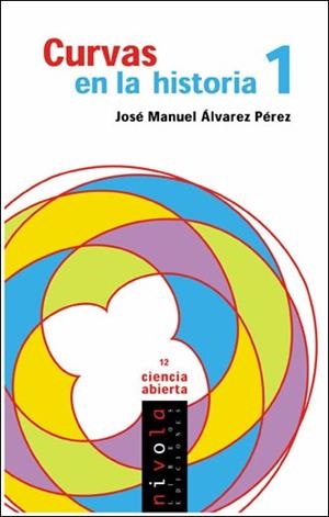 CURVAS EN LA HISTORIA 1 | 9788496566101 | ALVAREZ PEREZ, JOSE MANUEL | Llibreria La Gralla | Librería online de Granollers