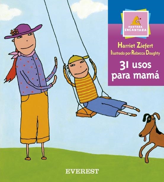 31 USOS PARA MAMA (MONTAÑA ENCANTADA) | 9788424187774 | ZIEFERT, HARRIET / DOUGHTY, REBECCA | Llibreria La Gralla | Librería online de Granollers