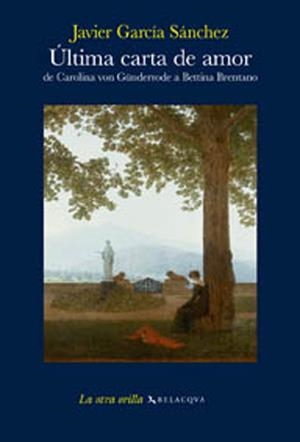 ULTIMA CARTA DE AMOR | 9788496326705 | GARCIA SANCHEZ, JAVIER | Llibreria La Gralla | Librería online de Granollers