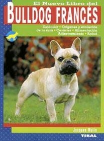 NUEVO LIBRO DEL BULLDOG FRANCES, EL | 9788430553990 | MULIN, JACQUES | Llibreria La Gralla | Librería online de Granollers