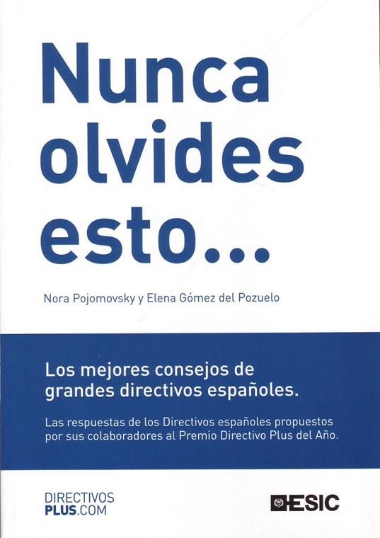 NUNCA OLVIDES ESTO... | 9788473564502 | POJOMOVSKY, NORA / GOMEZ DEL POZUELO, ELENA | Llibreria La Gralla | Librería online de Granollers