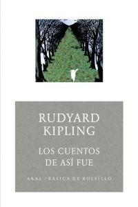 CUENTOS DE ASI FUE, LOS | 9788446025207 | KIPLING, RUDYARD | Llibreria La Gralla | Librería online de Granollers