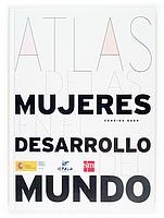 ATLAS DE LAS MUJERES EN EL DESARROLLO DEL MUNDO | 9788467509182 | GAGO, CANDIDA | Llibreria La Gralla | Llibreria online de Granollers