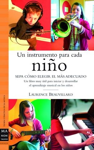 INSTRUMENTO PARA CADA NIÑO, UN | 9788496222533 | BEAUVILLARD, LAURENCE | Llibreria La Gralla | Llibreria online de Granollers