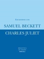 ENCUENTROS CON SAMUEL BECKETT | 9788478441785 | JULIET, CHARLES | Llibreria La Gralla | Llibreria online de Granollers