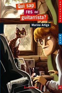 QUI SAP RES DEL GUITARRISTA? (ANTAVIANA JOVE 78) | 9788448918958 | ARTIGA, MARINA | Llibreria La Gralla | Llibreria online de Granollers