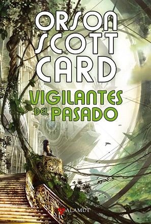 VIGILANTES DEL PASADO | 9788498890716 | SCOTT CARD, ORSON | Llibreria La Gralla | Librería online de Granollers