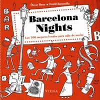 BARCELONA NIGHTS | 9788483303702 | BROC, OSCAR / ESCAMILLA, DAVID | Llibreria La Gralla | Librería online de Granollers