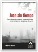 JUAN SIN TIEMPO | 9788497352420 | MOLAS, MARTA | Llibreria La Gralla | Librería online de Granollers