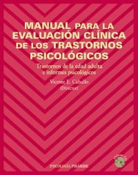 MANUAL PARA LA EVALUACION CLINICA DE LOS TRASTORNOS PSICOLOG | 9788436820232 | CABALLO, VICENTE E. (DIR.) | Llibreria La Gralla | Librería online de Granollers